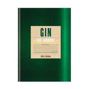 Gin The Manual By Dave Broom.jpg